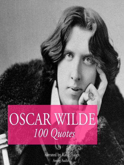 Title details for 100 Quotes by Oscar Wilde by Oscar Wilde - Available
